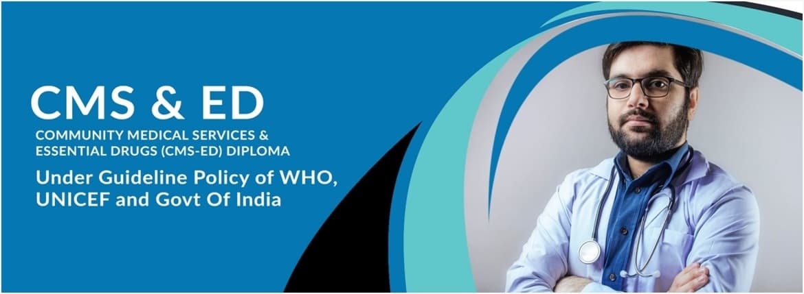 Diploma in Community Medical Services & Essential Drugs (CMS & ED)